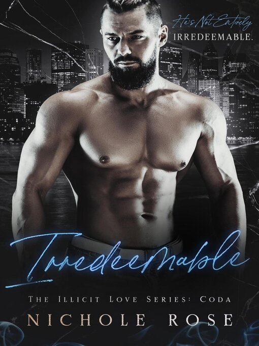 Title details for Irredeemable by Nichole Rose - Available